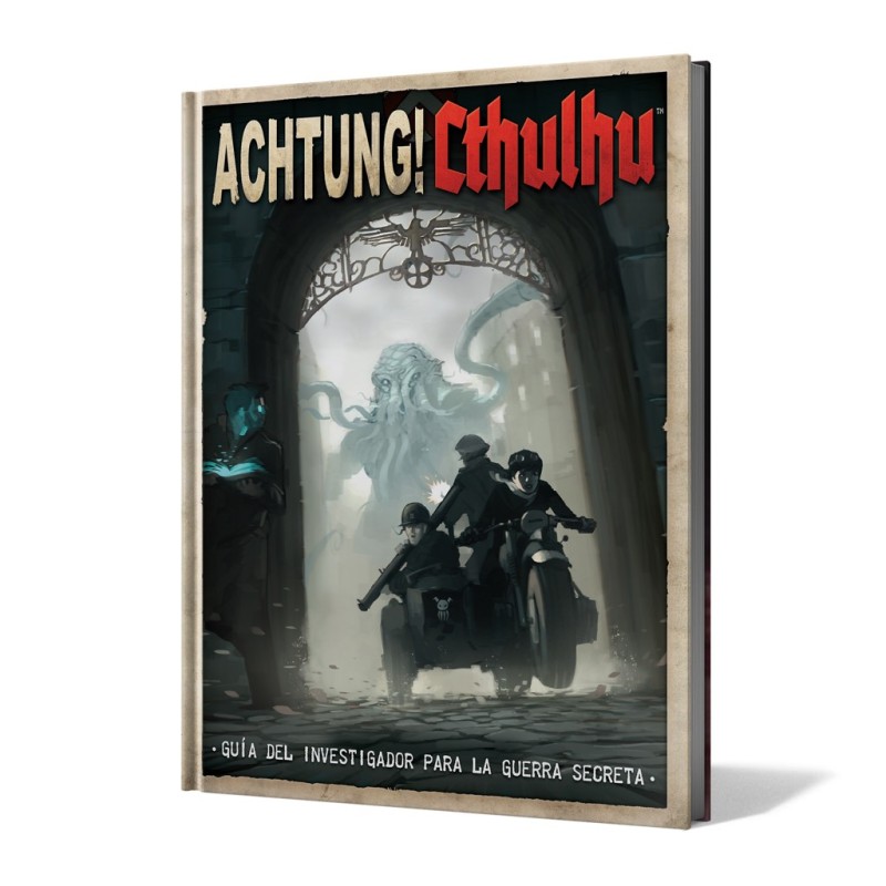 ACHTUNG! CTHULHU: GUIA DEL INVESTIGADOR PARA LA GUERRA SECRETA