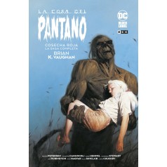 LA COSA DEL PANTANO: COSECHA ROJA – LA SAGA COMPLETA